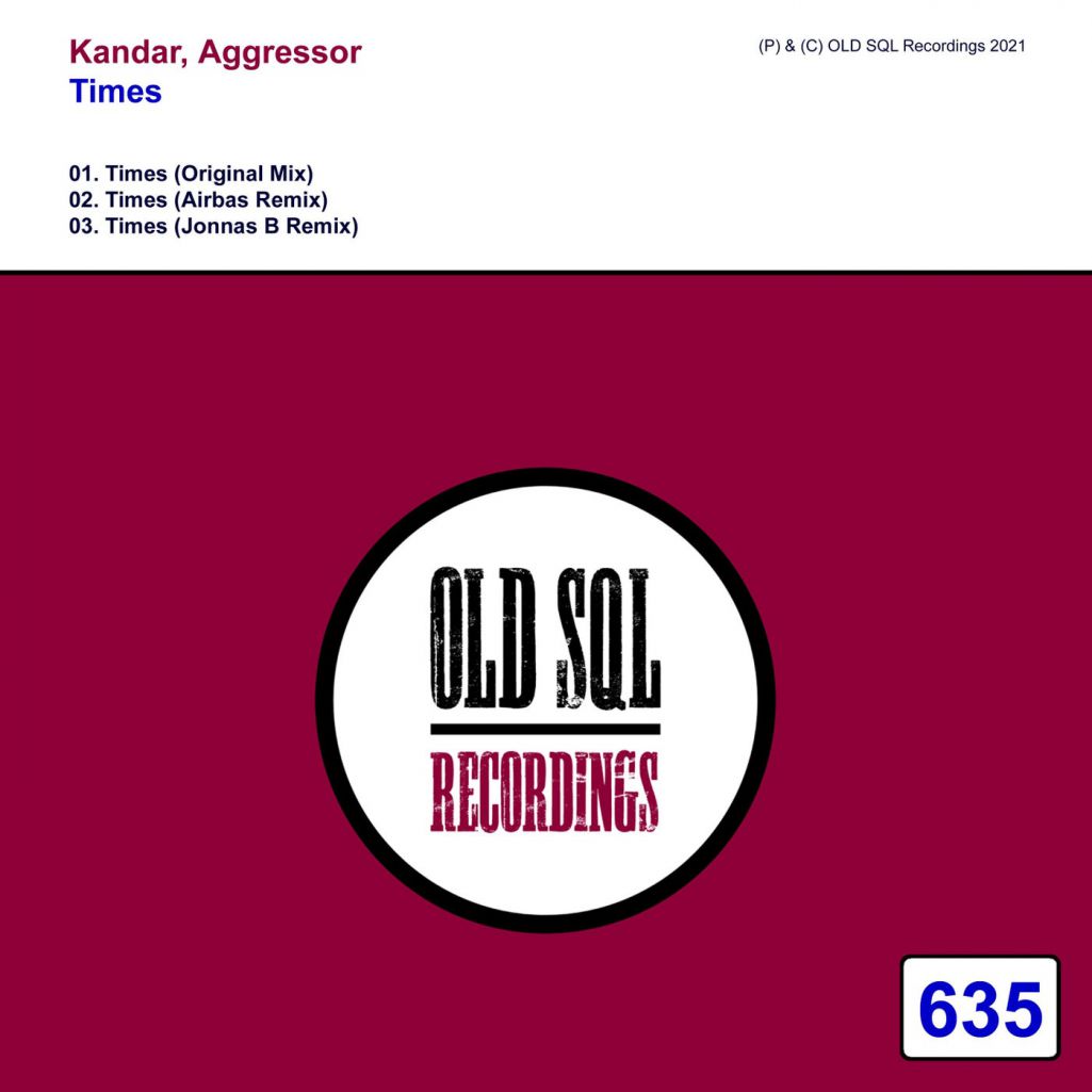 Kandar & Aggressor - Times [OLDSQL635]